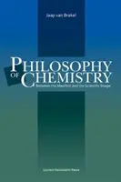 A kémia filozófiája: A manifeszt és a tudományos kép között - Philosophy of Chemistry: Between the Manifest and the Scientific Image