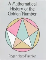 Az aranyszám matematikai története - A Mathematical History of the Golden Number