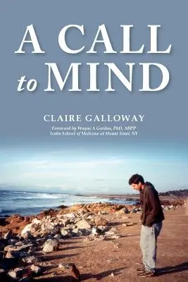 A Call to Mind: Egy nem diagnosztizált gyermekkori traumás agysérülés története - A Call to Mind: A Story of Undiagnosed Childhood Traumatic Brain Injury