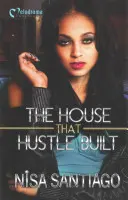 The House that Hustle Built