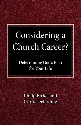 Egyházi pályát fontolgat? Isten életedre vonatkozó tervének meghatározása - Considering A Church Career? Determining God's Plan For Your Life