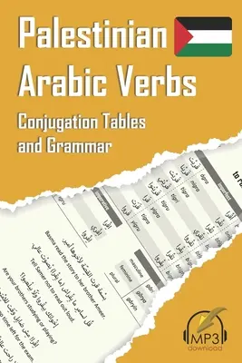 Palesztinai arab igék: Összeillesztési táblázatok és nyelvtan - Palestinian Arabic Verbs: Conjugation Tables and Grammar