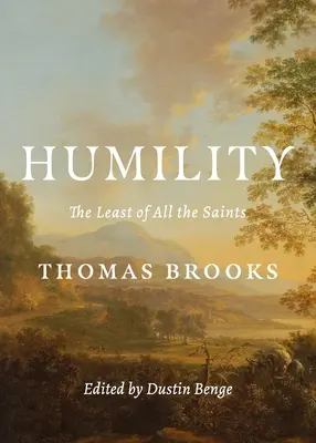 Alázatosság: A legkevesebb szent - Humility: The Least of All the Saints