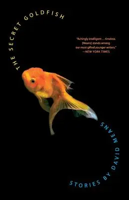 A titkos aranyhal: Történetek - The Secret Goldfish: Stories