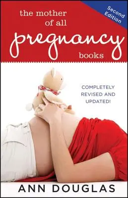 Minden terhességi könyvek anyja - The Mother of All Pregnancy Books