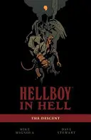 Hellboy a pokolban 1. kötet: Az alászállás - Hellboy in Hell Volume 1: The Descent