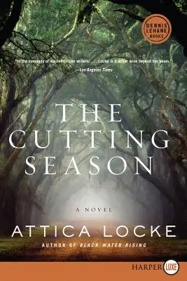 A vágási szezon - The Cutting Season