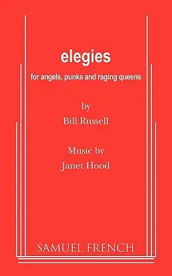 Elegies for Angels, Punks and Raging Queens (Elégiák angyaloknak, punkoknak és dühöngő királynőknek) - Elegies for Angels, Punks and Raging Queens