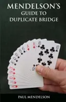 Mendelson útmutatója a duplikált bridzshöz - Mendelson's Guide to Duplicate Bridge