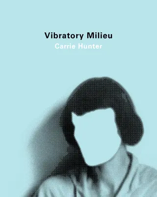 Vibráló miliő - Vibratory Milieu