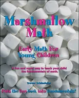 Marshmallow Math; Korai matematika kisgyermekeknek - Marshmallow Math; Early Math for Young Children