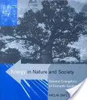 Energia a természetben és a társadalomban: A komplex rendszerek általános energetikája - Energy in Nature and Society: General Energetics of Complex Systems