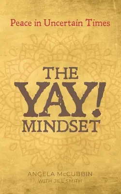 A YAY! Mindset - The YAY! Mindset