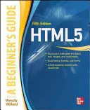 Html: A Beginner's Guide, ötödik kiadás - Html: A Beginner's Guide, Fifth Edition