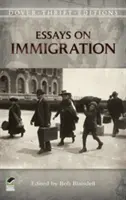 Esszék a bevándorlásról - Essays on Immigration