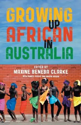 Afrikai felnőttként Ausztráliában - Growing Up African in Australia