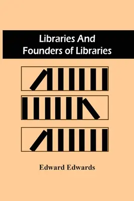 Könyvtárak és könyvtáralapítók - Libraries And Founders Of Libraries