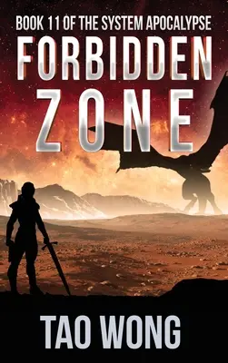 Tiltott zóna: A Space Opera, Post-Apocalyptic LitRPG - Forbidden Zone: A Space Opera, Post-Apocalyptic LitRPG