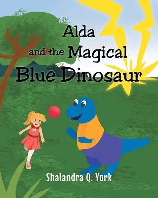 Alda és a varázslatos kék dínó - Alda and the Magical Blue Dinosaur