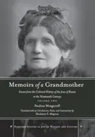 Egy nagymama emlékiratai: Jelenetek az oroszországi zsidók kultúrtörténetéből a tizenkilencedik században, második kötet - Memoirs of a Grandmother: Scenes from the Cultural History of the Jews of Russia in the Nineteenth Century, Volume Two