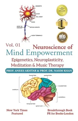 Az elme megerősítésének idegtudománya: Epigenetika, neuroplaszticitás, meditáció és zeneterápia - Neuroscience of Mind Empowerment: Epigenetics, Neuroplasticity, Meditation, and Music Therapy