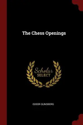 A sakknyitás - The Chess Openings