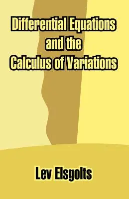 Differenciálegyenletek és a variációszámítás - Differential Equations and the Calculus of Variations