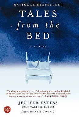 Mesék az ágyból: Emlékiratok - Tales from the Bed: A Memoir