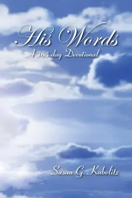 Az ő szavai: A 365-day Devotional - His Words: A 365-day Devotional