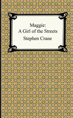 Maggie: Az utca lánya - Maggie: A Girl of the Streets