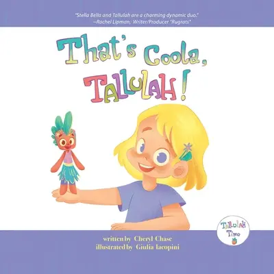 Ez Coola, Tallulah! - That's Coola, Tallulah!