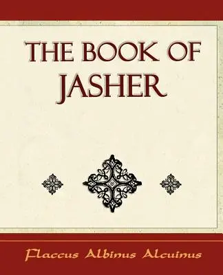 Jásher könyve - 1887 - - The Book of Jasher - 1887 -