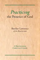 Isten jelenlétének gyakorlása - Practicing the Presence of God