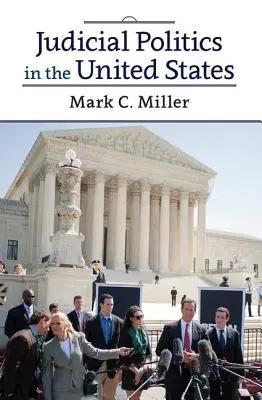 Igazságügyi politika az Egyesült Államokban - Judicial Politics in the United States