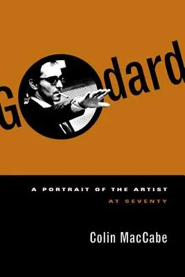 Godard: A hetvenéves művész portréja - Godard: A Portrait of the Artist at Seventy