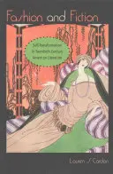 Divat és fikció: Önátalakulás a huszadik századi amerikai irodalomban - Fashion and Fiction: Self-Transformation in Twentieth-Century American Literature