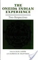 Az oneida indiánok tapasztalata: Two Perspectives - The Oneida Indian Experience: Two Perspectives