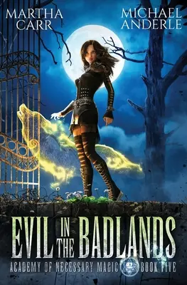 Gonosz a Badlandsben - Evil in the Badlands