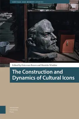 A kulturális ikonok felépítése és dinamikája - The Construction and Dynamics of Cultural Icons