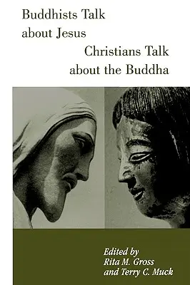 A buddhisták Jézusról, a keresztények Buddháról beszélnek - Buddhists Talk about Jesus, Christians Talk about the Buddha