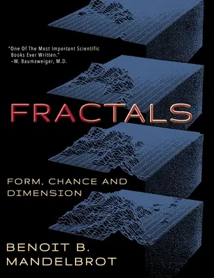 Fraktálok: Form, véletlen és dimenzió - Fractals: Form, Chance and Dimension