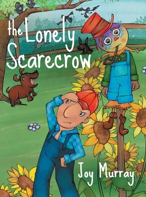 A magányos madárijesztő - The Lonely Scarecrow