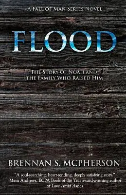 Özönvíz: Noé és az őt felnevelő család története - Flood: The Story of Noah and the Family Who Raised Him