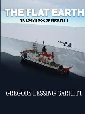 A laposföld-trilógia A titkok könyve I. - The Flat Earth Trilogy Book of Secrets I