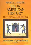 Emberek és kérdések a latin-amerikai történelemben I. kötet - People and Issues in Latin American History Vol I