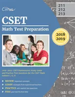 CSET Math Test Preparation 2018-2019: CSET Mathematics Study Guide and Practice Test Questions for the CSET Mathematics Subtest I, II, II - CSET Math Test Preparation 2018-2019: CSET Mathematics Study Guide and Practice Test Questions for the CSET Math Subtest I, II, II