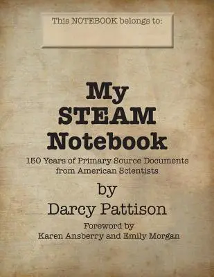 Az én STEAM jegyzetfüzetem: Segítek a gyerekeknek leírni megfigyeléseiket - My STEAM Notebook: Helping Kids Write About Their Observations