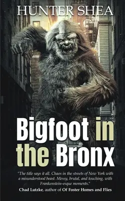 Bigfoot Bronxban - Bigfoot in the Bronx