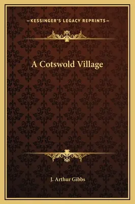Egy cotswoldi falu - A Cotswold Village