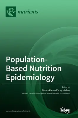 Népességalapú táplálkozás-epidemiológia - Population-Based Nutrition Epidemiology